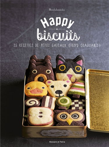 Happy biscuits : 25 recettes de petits gâteaux (trop) craquants !