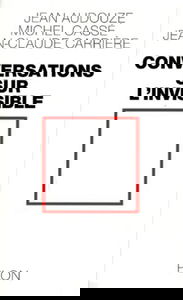 Conversations sur l'invisible