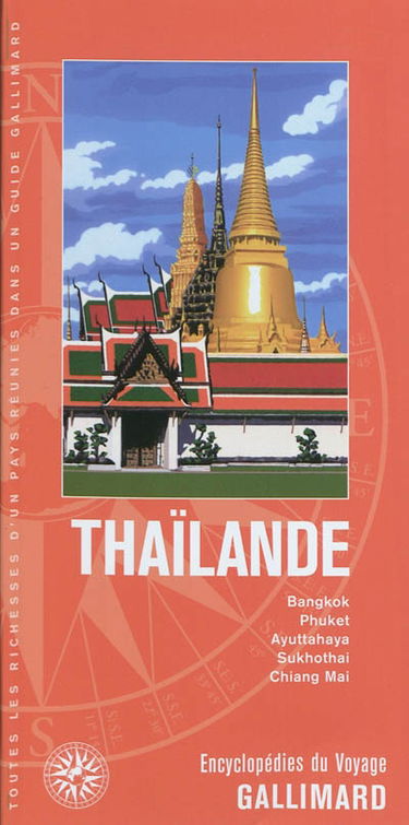 Thaïlande : Bangkok, Phuket, Ayuttahaya, Sukhothai, Chiang Mai