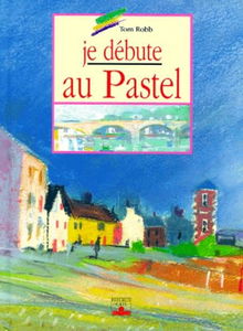 Je Debute Au Pastel