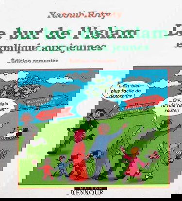 But (le) de l’Islam expliqué aux jeunes (Illustration Photos)