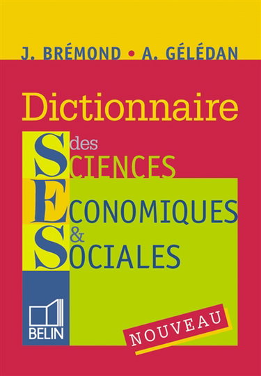 Dictionnaire de sciences économiques et sociales