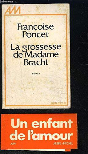 La Grossesse de Madame Bracht