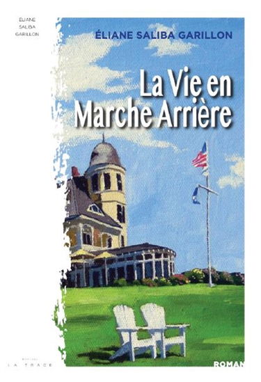 La vie en marche arrière