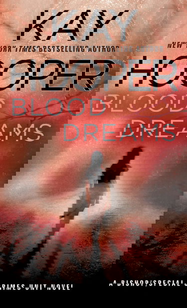 Blood Dreams: A Bishop/Special Crimes Unit Novel