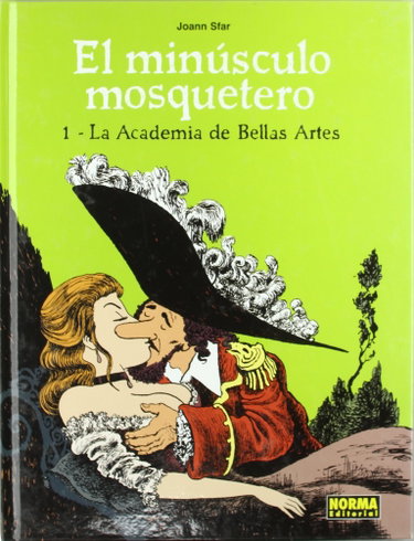 Couverture de EL MINÚSCULO MOSQUETERO 1. LA ACADEMIA DE BELLAS ARTES par Joann Sfar