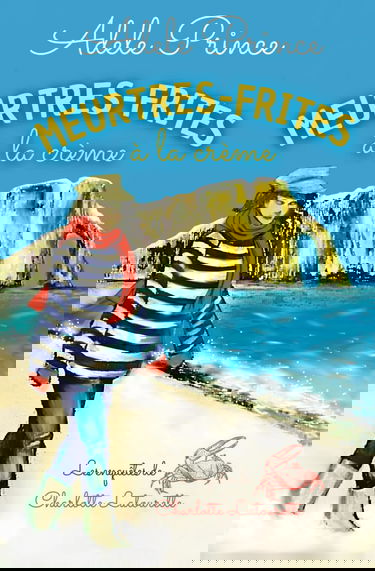 MEURTRES-FRITES à la crème: un roman policier cosy crime en Normandie