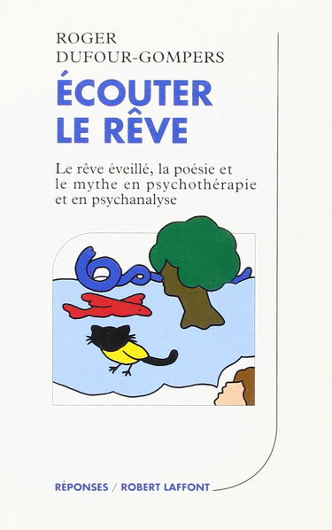 Ecouter le rêve