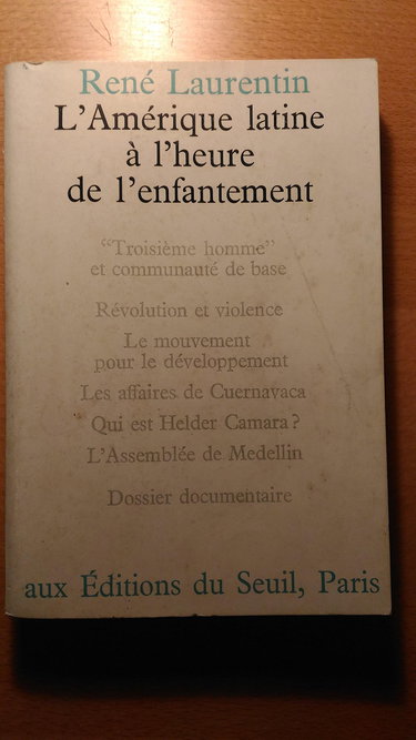 Couverture de René Laurentin. L'Amérique latine à l'heure de l'enfantement par René Laurentin