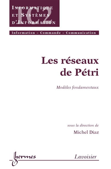 Les réseaux de Petri : modèles fondamentaux