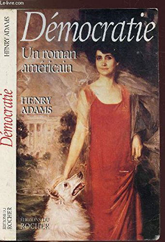Démocratie : un roman américain