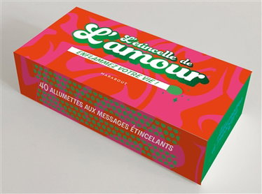 Couverture de L'étincelle de l'amour : enflammez votre vie ! : 40 allumettes aux messages étincelants par Sioux Berger