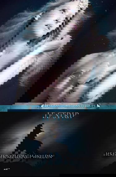 Le Strip T2 - Les grands méchants loups