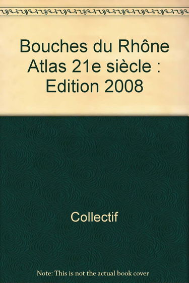 Bouches du rhone atlas 21e sie