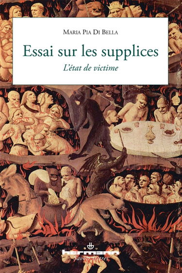 Essai sur les supplices : l'état de victime