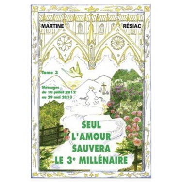 Couverture de Seul, l'amour sauvera le 3e millénaire - Tome 3