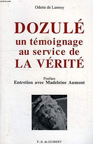 Dozulé : un témoignage au service de la vérité