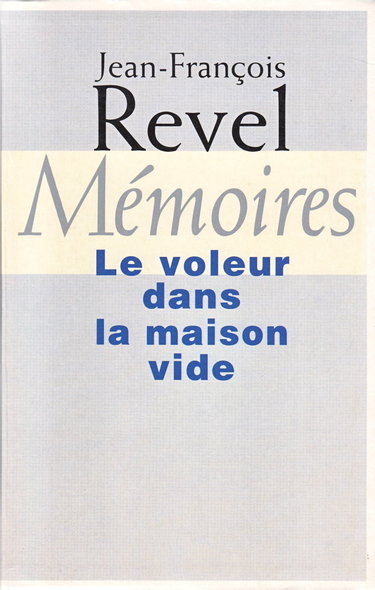 MEMOIRES. Le voleur dans la maison vide