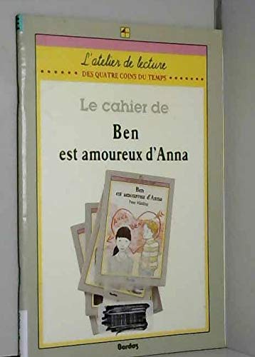 Le Cahier de Ben est amoureux d'Anna