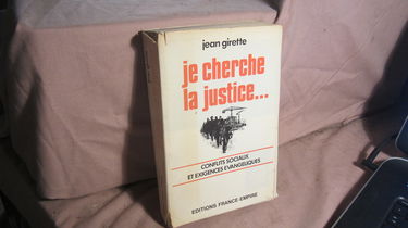 Je cherche la justice... conflits sociaux et exigences évangéliques
