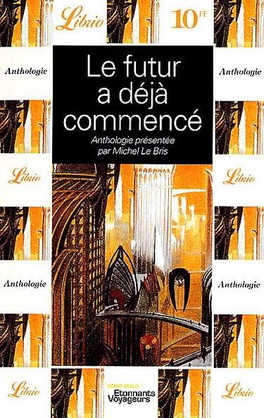 Le futur a déjà commencé