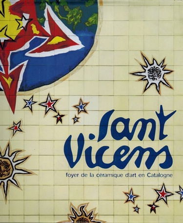 Sant Vicens, foyer de la céramique d'art en Catalogne
