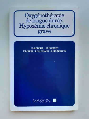 Oxygénothérapie de longue durée et traitement de l'hypoxémie chronique grave