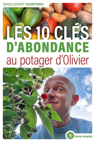 Couverture de Les 10 clés d'abondance au potager d'Olivier