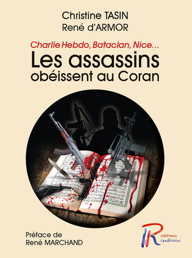 Les assassins obéissent au Coran