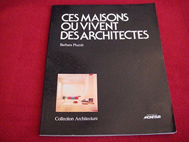 Couverture de Ces maisons où vivent des architectes