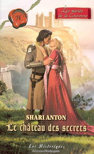 Le château des secrets : les mariés de la couronne