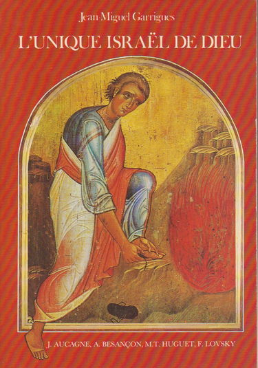 L'Unique Israël de Dieu