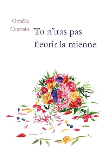 Tu n'iras pas fleurir la mienne