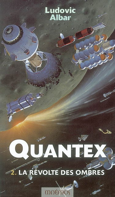 Quantex. Vol. 2. La révolte des Ombres