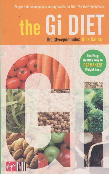 Couverture de The G.I. Diet: The Easy, Healthy Way to Permanent Weight Loss