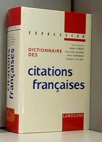 Dictionnaire Des Citations Francaises