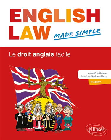 English law, made simple. Le droit anglais facile