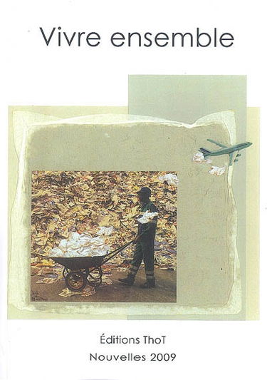 Vivre ensemble : nouvelles 2009