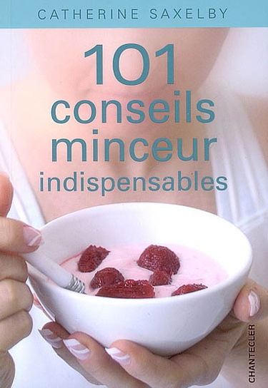 101 conseils minceur indispensables