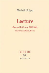 Lecture : journal littéraire, 2002-2009 : La revue des deux mondes