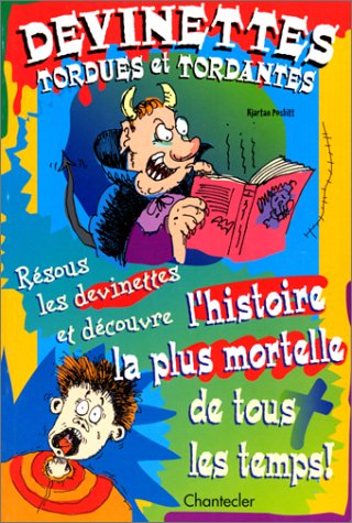 Devinettes Tordues Et Tordantes