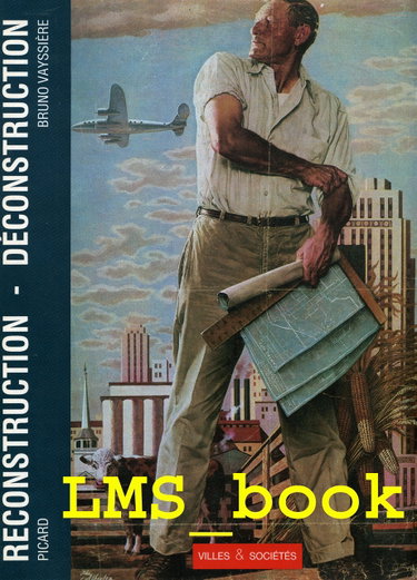 Couverture de Reconstruction-déconstruction : le hard french ou l'architecture française des trente glorieuses