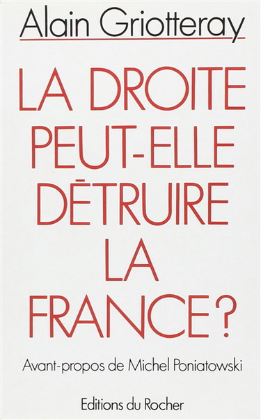 Couverture de La Droite peut-elle détruire la France ?