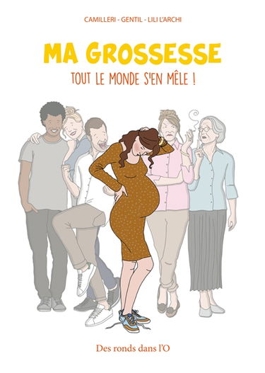 Ma grossesse : tout le monde s'en mêle !