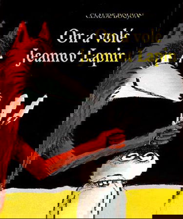 On a volé Jeannot Lapin