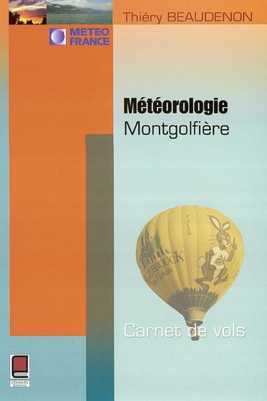 Couverture de Météorologie montgolfière : carnet de vols