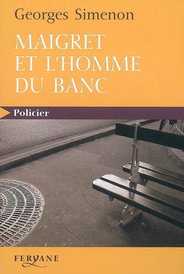 Maigret et l'homme du banc