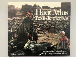 Haut-Atlas, l'exil des pierres