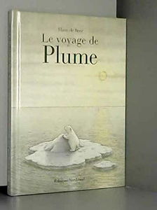 Le voyage de Plume