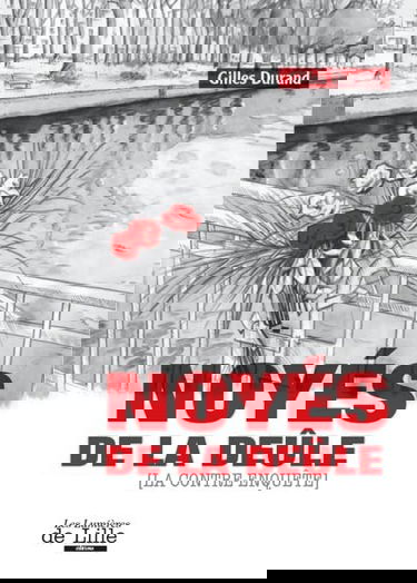 NOYES DE LA DEULE la contre-enquête